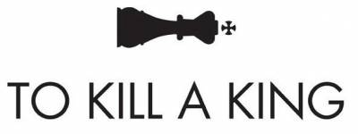 logo To Kill A King
